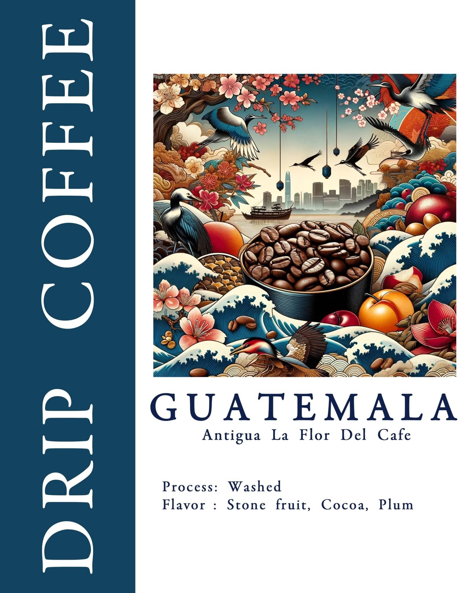 Vibrant illustration featuring coffee beans, fruits, flowers, and birds surrounding a cityscape, representing Guatemala Antigua La Flor Del Cafe coffee with washed process and flavors of stone fruit, cocoa, and plum